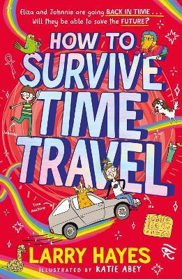How to Survive Time Travel - Larry Hayes - cover
