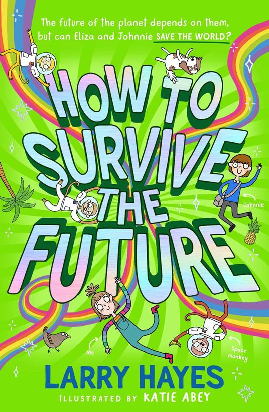 How to Survive The Future - Larry Hayes - ebook