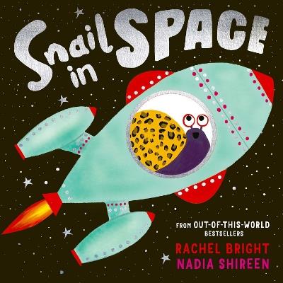 Snail in Space - Rachel Bright - cover