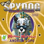 Spy Dog: Mummy Madness