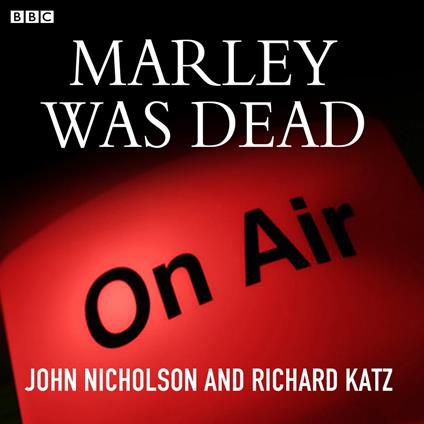 Marley Was Dead