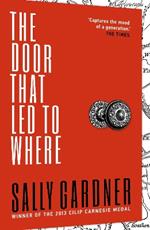 The Door That Led to Where