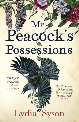 Mr Peacock's Possessions: THE TIMES Book of the Year - Lydia Syson - cover