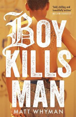 Boy Kills Man - Matt Whyman - cover