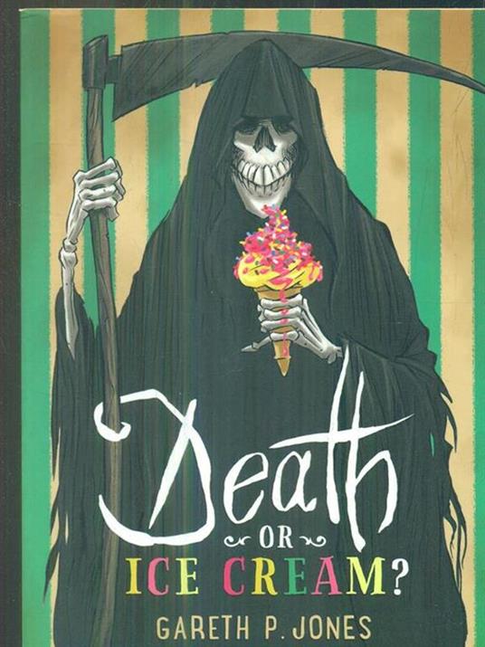 Death or Ice Cream? - Gareth P. Jones - cover