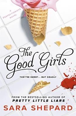 The Good Girls - Sara Shepard - cover