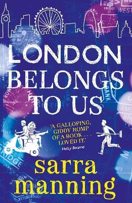 London Belongs to Us - Sarra Manning - cover