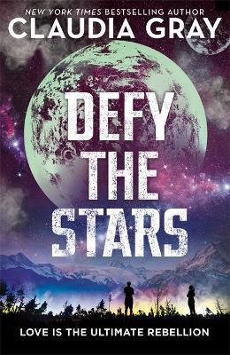 Defy the Stars - Claudia Gray - cover