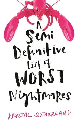 A Semi Definitive List of Worst Nightmares - Krystal Sutherland - cover