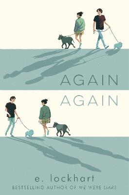 Again Again: from the bestselling author of Tiktok sensation We Were Liars - E. Lockhart - cover