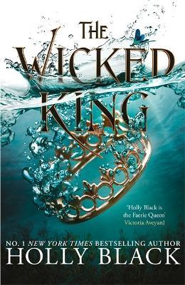 The Wicked King (The Folk of the Air #2) - Holly Black - cover