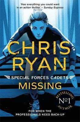Special Forces Cadets 2: Missing - Chris Ryan - cover