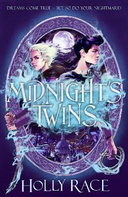 Midnight's Twins: A dark fantasy that will invade your dreams - Holly Race - cover