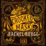 The Crooked Mask (sequel to The Twisted Tree)