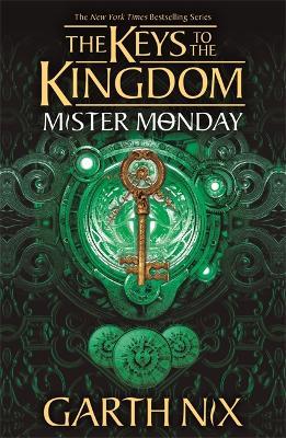 Mister Monday: The Keys to the Kingdom 1 - Garth Nix - cover