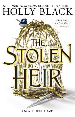 The Stolen Heir: A Novel of Elfhame, The No 1 Sunday Times Bestseller 2023 - Holly Black - cover