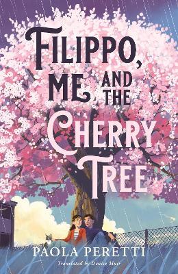 Filippo, Me and the Cherry Tree - Paola Peretti - cover
