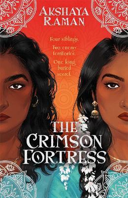 The Crimson Fortress: The sequel to The Ivory Key - Akshaya Raman - cover