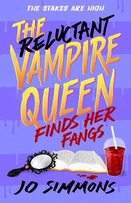 The Reluctant Vampire Queen Finds Her Fangs (The Reluctant Vampire Queen 3) - Jo Simmons - cover