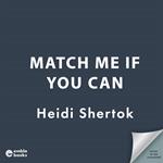 Match Me If You Can