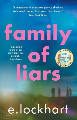 Family of Liars: NOW A MAJOR AMAZON PRIME TV SERIES - E. Lockhart - cover