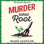 Murder Takes Root