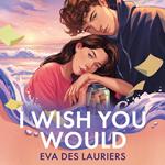 I Wish You Would