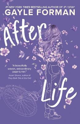 After Life: The tear-jerker masterpiece from the bestselling author of If I Stay - Gayle Forman Inc. - cover