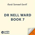 Dr Nell Ward Book 7