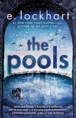 The Pools: the captivating new novel from New York Times bestselling author of We Were Liars - E. Lockhart - cover