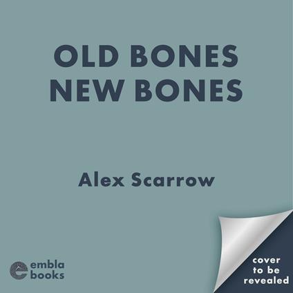 Old Bones New Bones