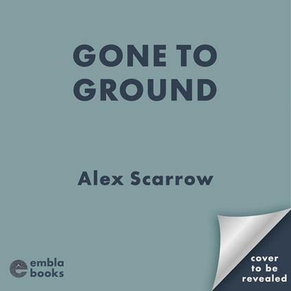 Gone to Ground
