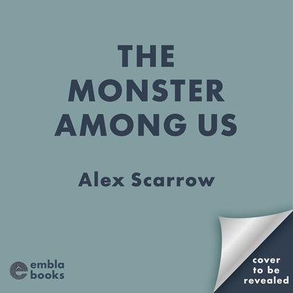 A Monster Among Us