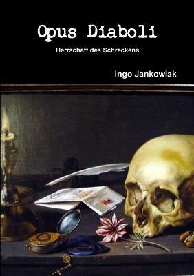 Opus Diaboli - Ingo Jankowiak - cover