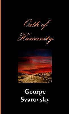 Oath of Humanity - George Svarovsky - cover