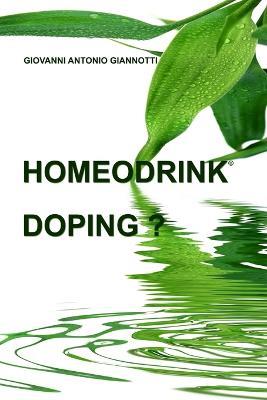 Homeodrink Doping ? - Giovanni Antonio Giannotti - cover