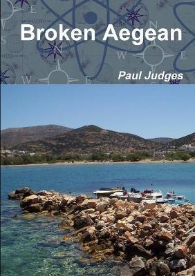 Broken Aegean - Paul Judges - cover