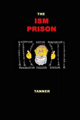 The Ism Prison - Paul Tanner - cover