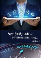 7 Quality Tools for World class Problem Solving - Paul Allen - cover