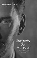 Sympathy For The Devil: A collection of short stories and novellas - Matt Shaw - cover