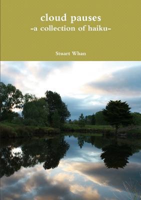 cloud pauses - Stuart Whan - cover