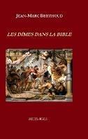 Les Dîmes Dans La Bible - Jean-Marc Berthoud - cover