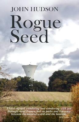 Rogue Seed - John Hudson - cover