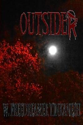Outsider - W. Freedreamer Tinkanesh - cover