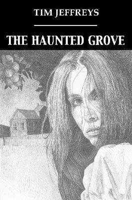 The Haunted Grove - Tim Jeffreys - cover
