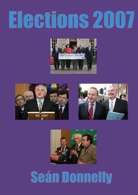 Elections 2007 - Sean Donnelly - cover