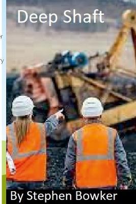 Deep Shaft - Stephen Bowker - cover