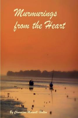 Murmurings from the Heart - Charmiene Maxwell-Batten - cover