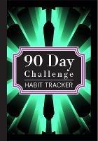 90 Day Challenge - Habit Tracker - cover