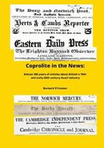 Coprolite in the News: The social, economic and envirnmental impact of Britain's 19th century fossil industry